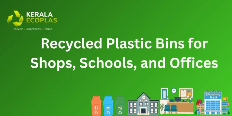 Recycled Plastic Bins for Shops, Schools, and Offices